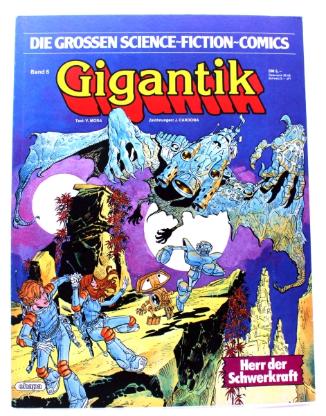 Die grossen Science-Fiction-Comics Album Nr. 6: Gigantik - Herr der Schwerkraft von Ehapa